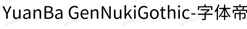 YuanBa GenNukiGothic字体转换